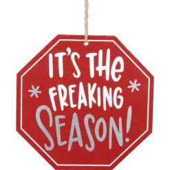 Northlight Humor>5" Red Octagonal "It's The Freaking Season" Wooden Sign Christmas Ornament