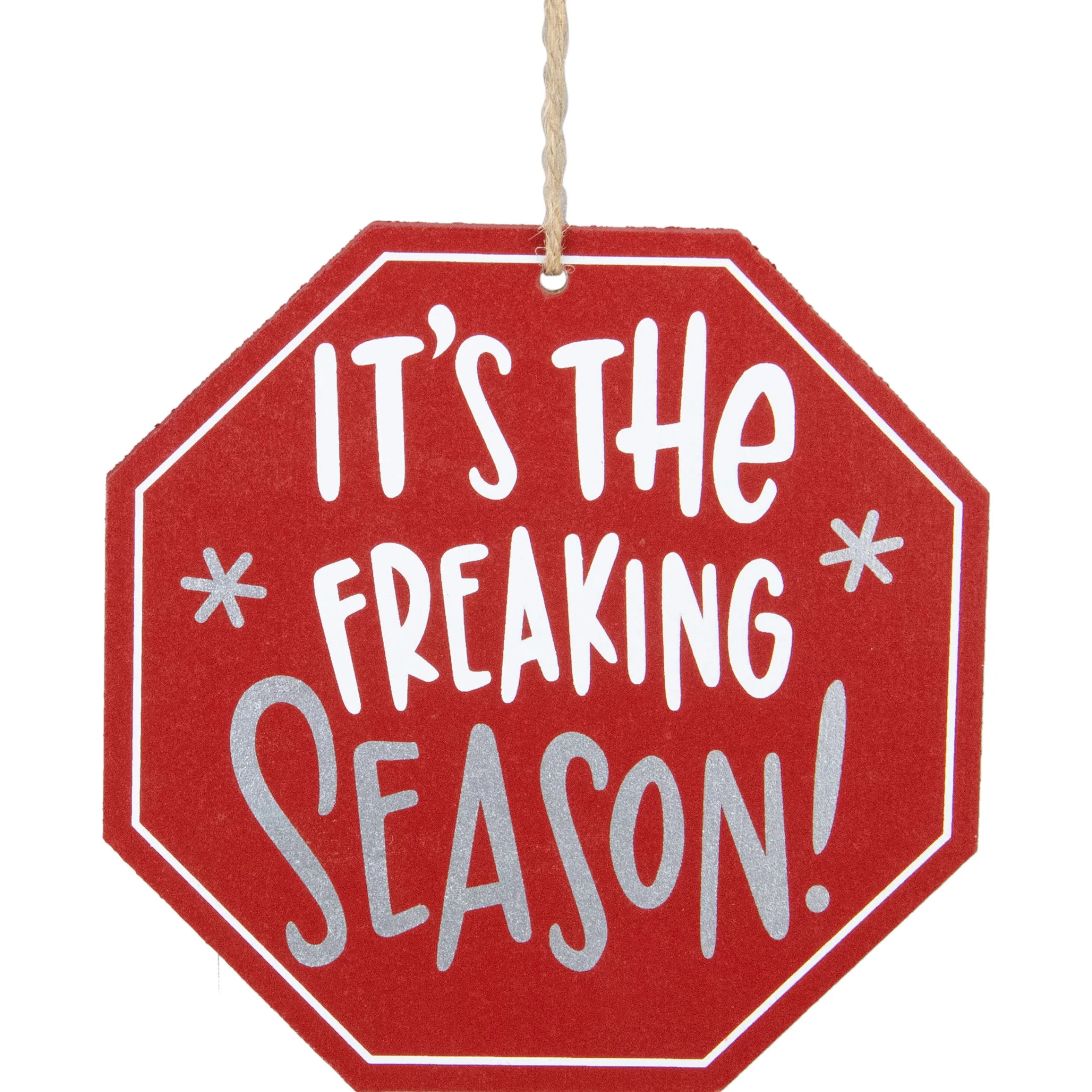 Northlight Humor>5" Red Octagonal "It's The Freaking Season" Wooden Sign Christmas Ornament
